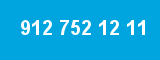 912 752 12 11